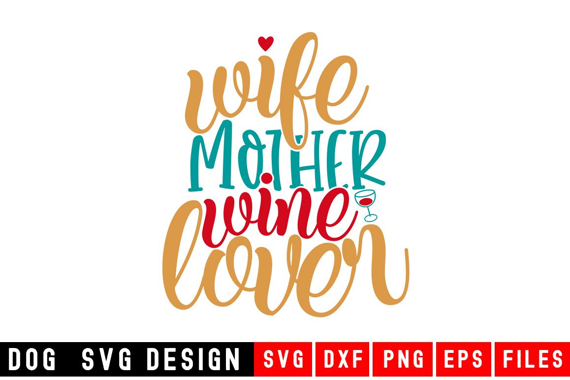 Wife Mother Wine Lover svg|Fur Mom SVG|Animal and Pet svg example image 1