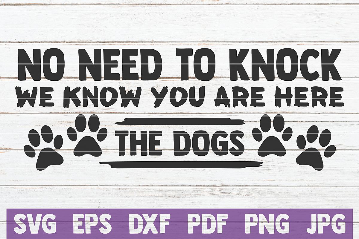 No Need To Knock We Know You Are Here example image 1