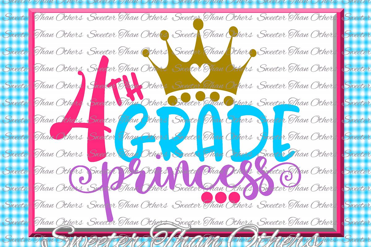 Fourth Grade Princess SVG 4th Grade cut file Last Day of Sch example image 1