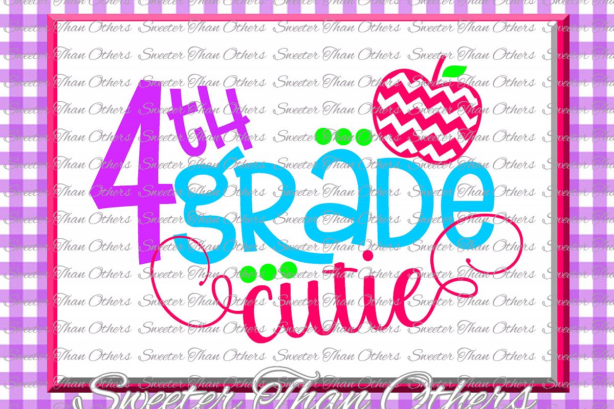 Fourth Grade Cutie SVG 4th Grade cut file Last Day example image 1