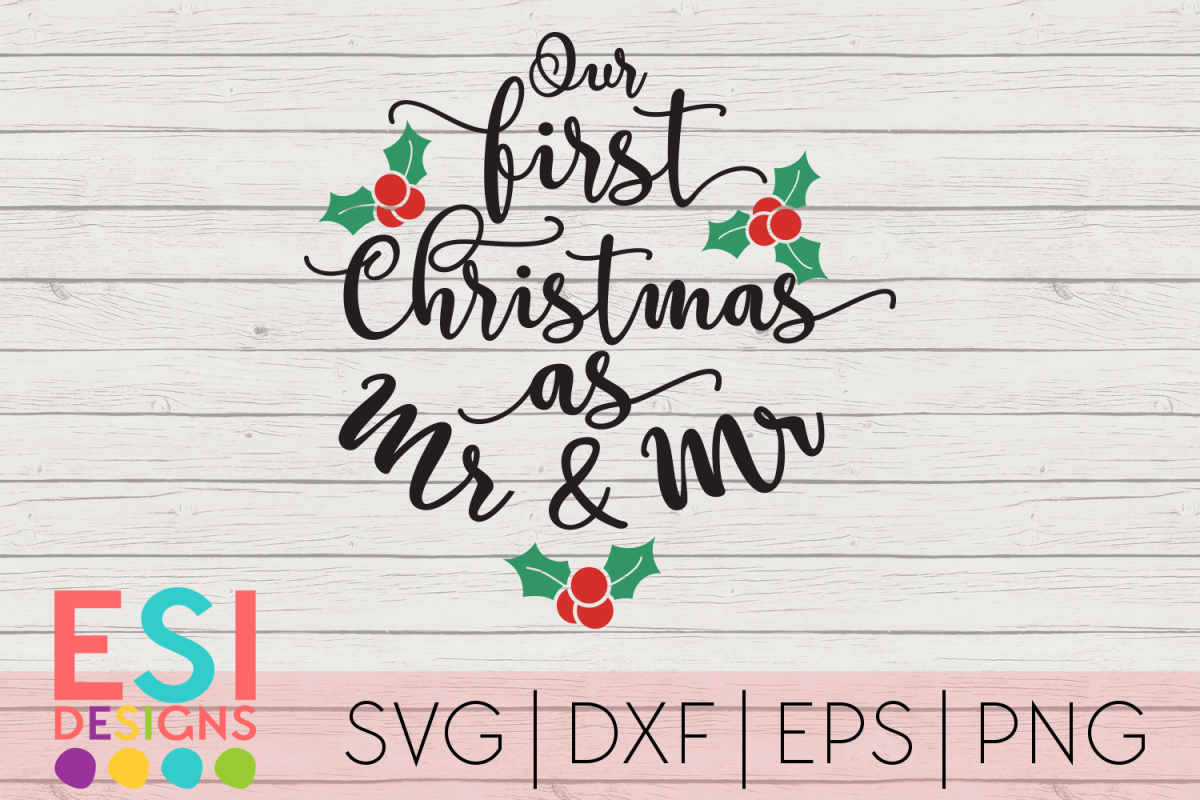 Christmas SVG |First Christmas as Mr and Mr|SVG DXF EPS PNG example image 1