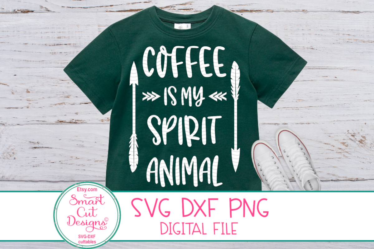 Coffee Is My Spirit Animal SVG, Coffee Sayings SVG, DXF example image 1