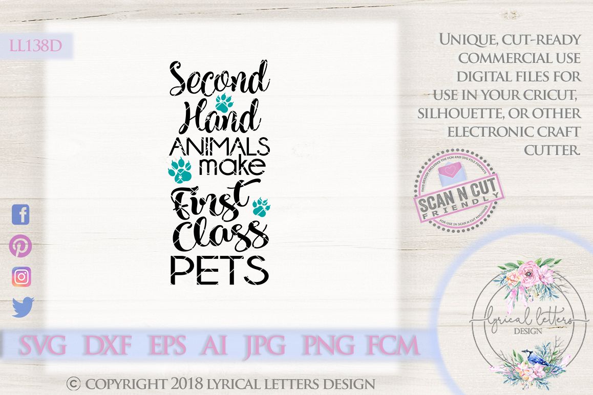 Second Hand Animals Make First Class Pets Cat SVG LL138D example image 1