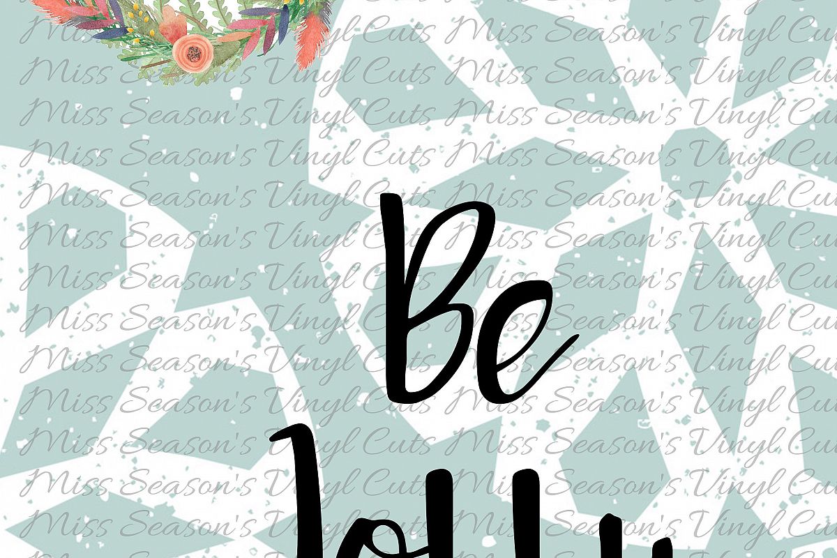 Be Jolly Svg example image 1