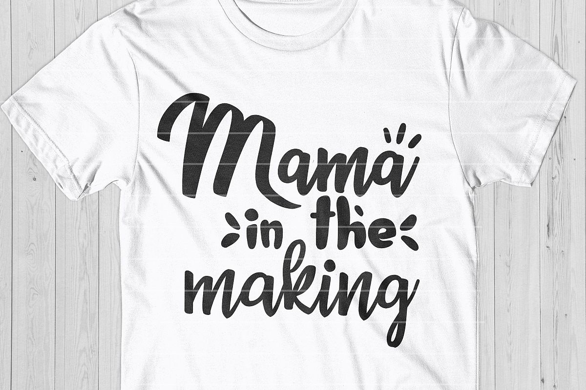Mama In The Making SVG, Future Mom Cut File example image 1