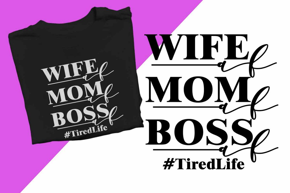 Wife af Mom af Boss af Printable example image 1