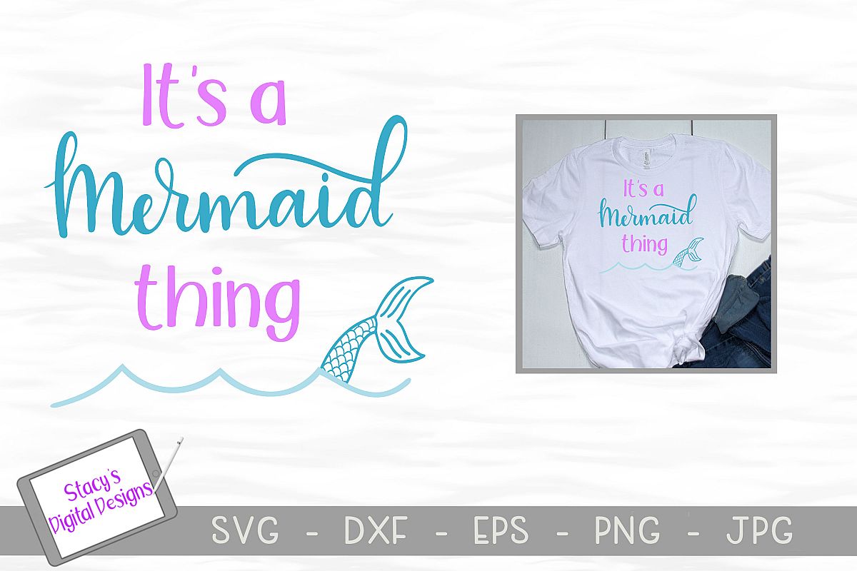 Mermaid SVG - It's a mermaid thing example image 1