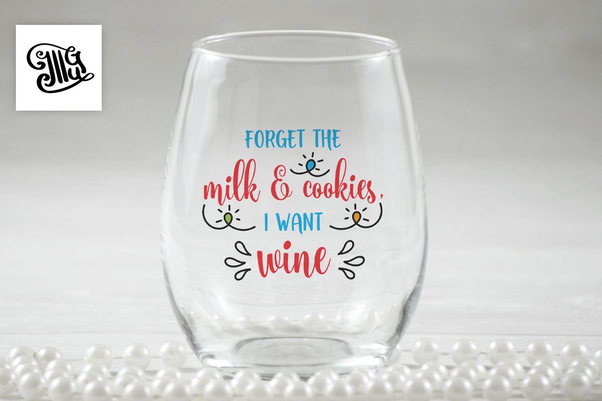 Forget the milk and cookies, I want wine - Christmas wine example image 1