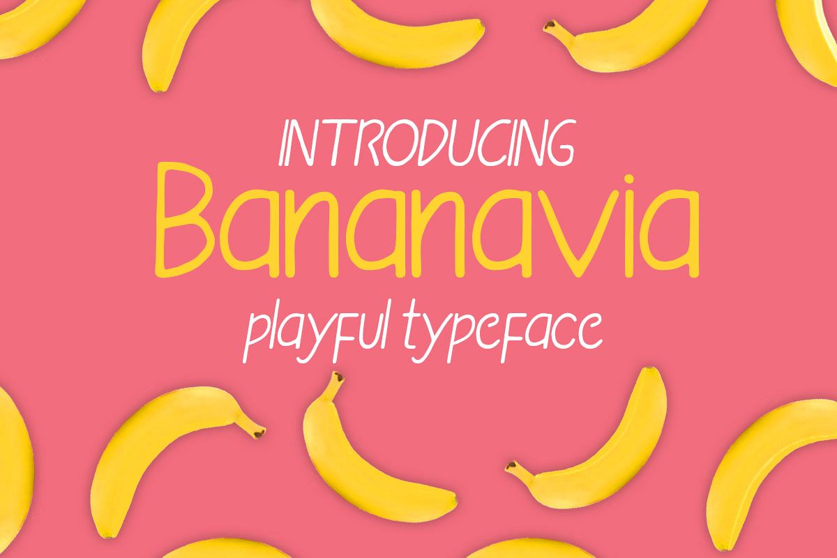 bananavia font example image 1