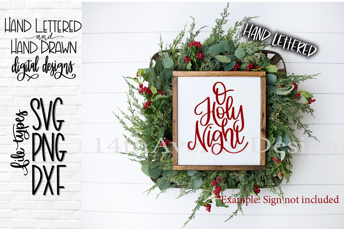 O Holy Night SVG, Christmas SVG, Hand Lettered SVG, DXF, PNG example image 1
