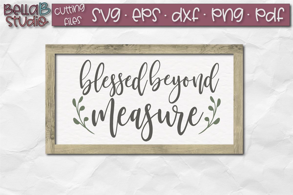 Blessed SVG, Blessed beyond Measure Svg example image 1