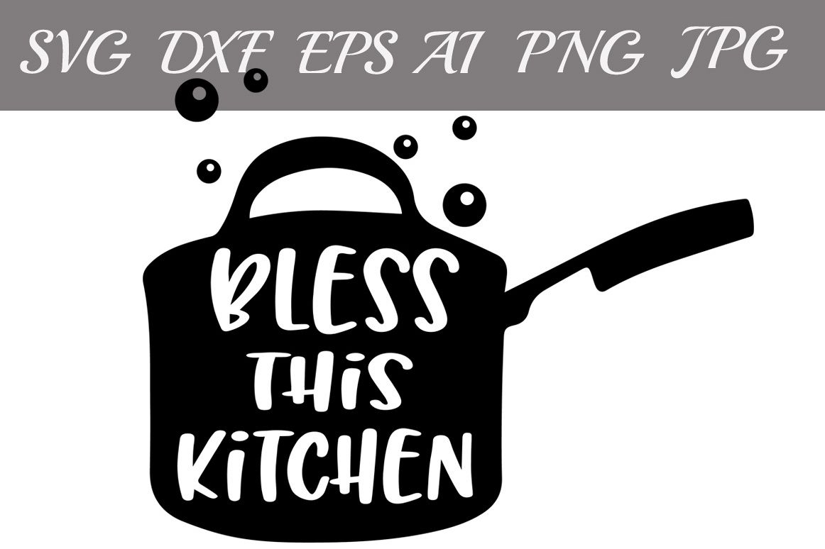 Bless This Kitchen Svg example image 1