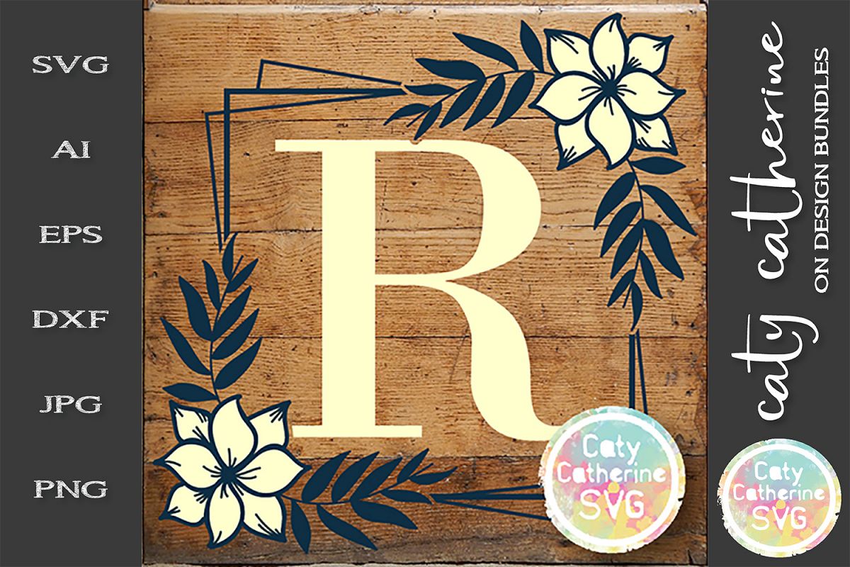 Download Letter R Floral Monogram Frame Svg Cut File 245187 Svgs Design Bundles