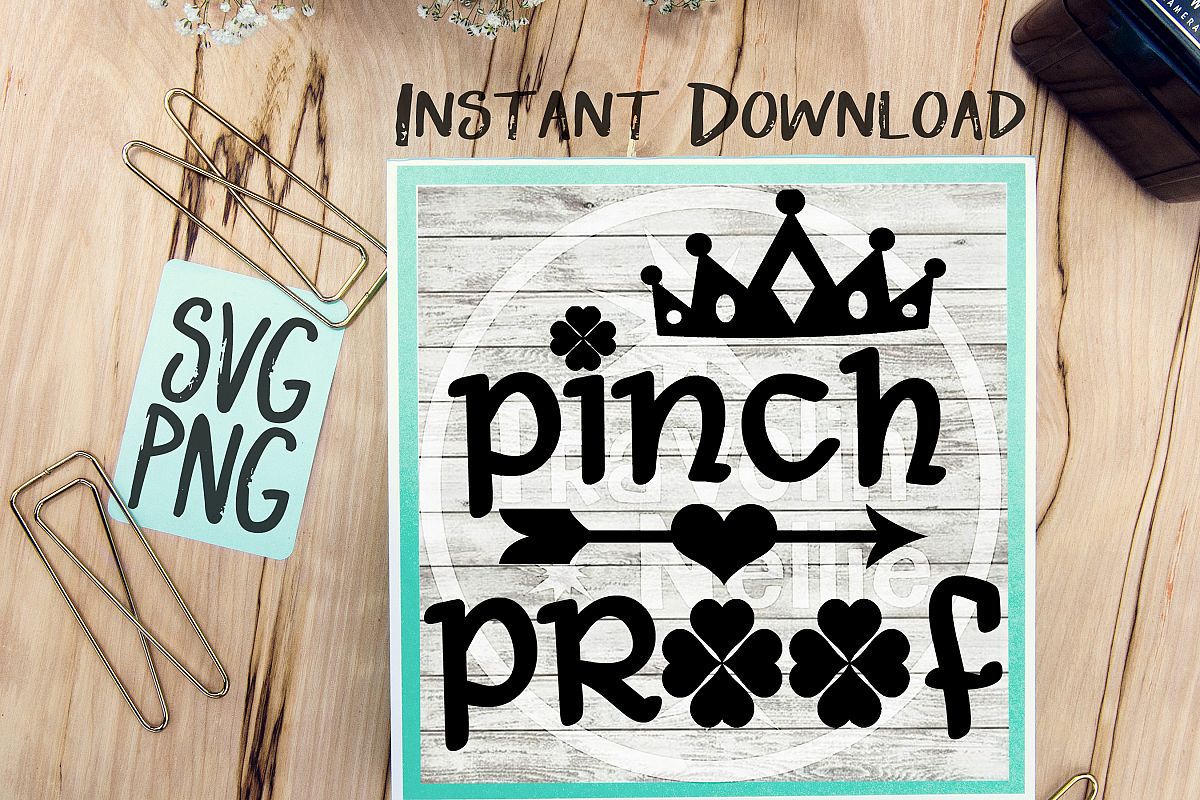 Pinch Proof SVG PNG Image Design for Cut Machines Print DIY Design Brother Cricut Cameo Cutout St. Patrick's Day Irish Clover Lucky example image 1