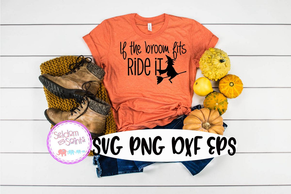 If the Broom fits Ride it SVG PNG DXF EPS Cricut Cut File example image 1
