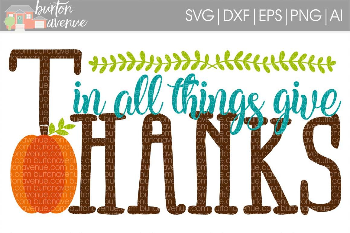 In all Things Give Thanks cut File - SVG DXF EPS AI PNG example image 1