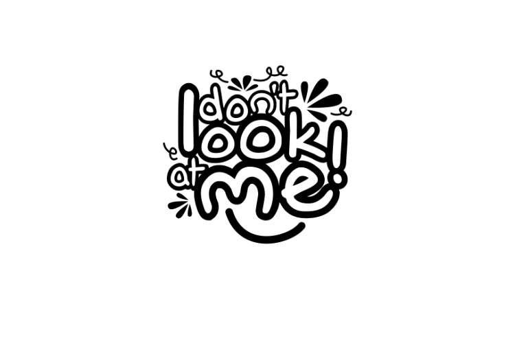 DONT LOOK AT ME example image 1