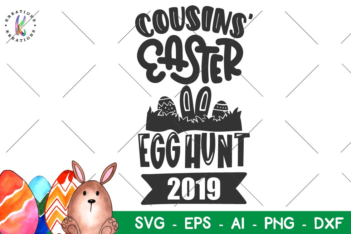 Download Easter svg Cousins' Easter Egg Hunt 2019