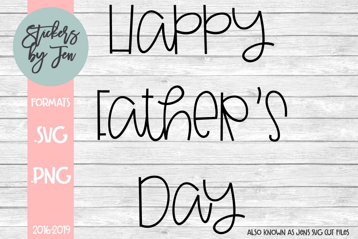 Happy Father's Day SVG Cut File (207480) | SVGs | Design ...