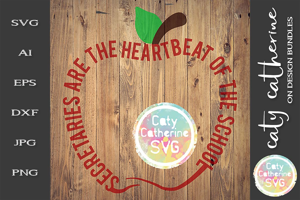 Secretaries Are The Heartbeat Of The School SVG Cut File example image 1