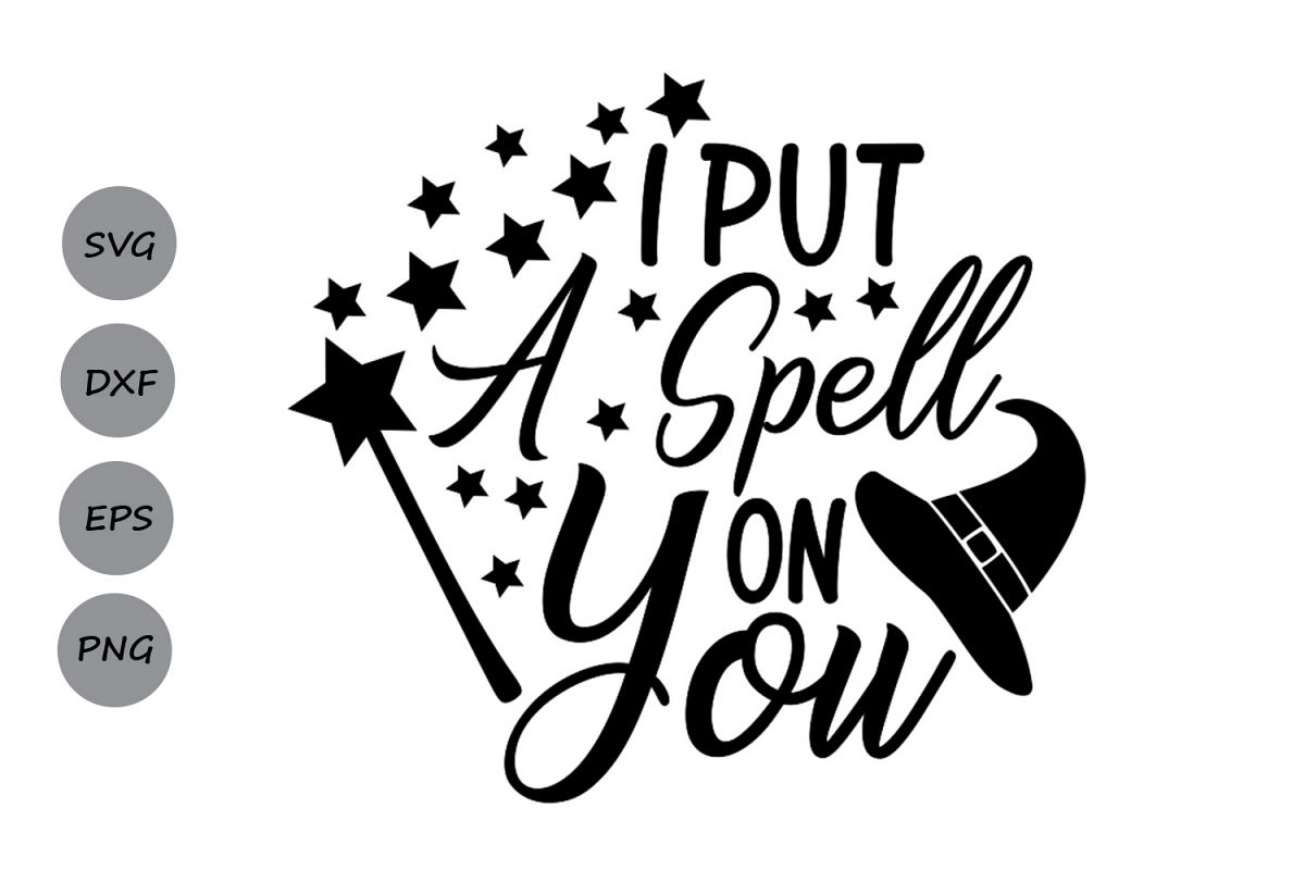 Download I put a spell on you svg, Hocus Pocus svg, Halloween svg.