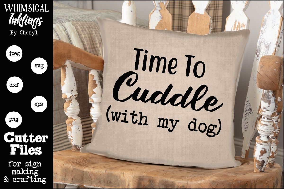 Time To Cuddle With My Dog SVG example image 1