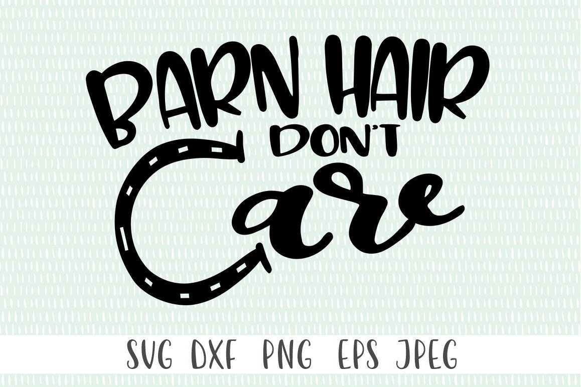 Funny SVG - Barn Hair Don't Care example image 1