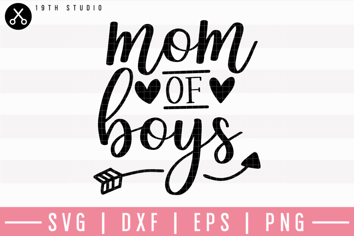 Mom Of Boys SVG | M23F15