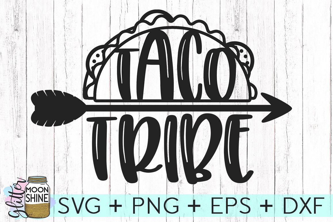 Download Taco Tribe SVG DXF PNG EPS Cutting Files (88626) | SVGs ...