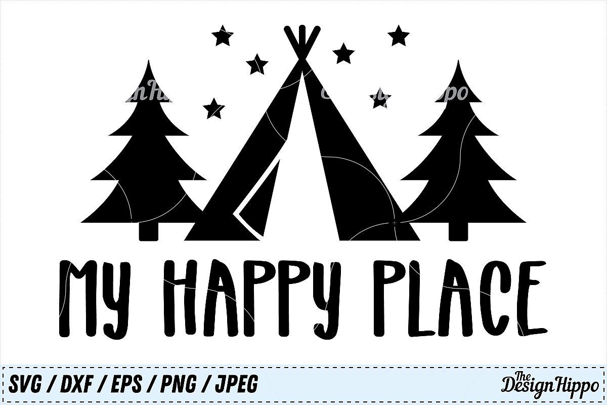 Download My Happy Place SVG, Camp PNG, Camping DXF, Sign SVG Cut File