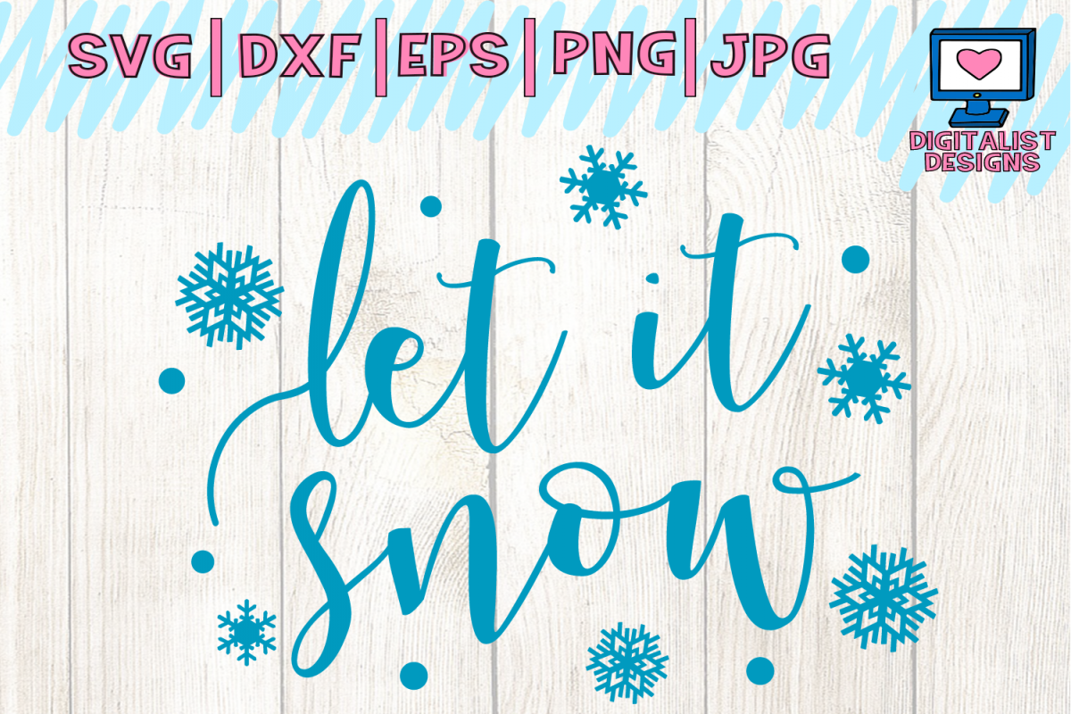 Download let it snow svg, christmas svg, winter svg (118806) | Cut ...