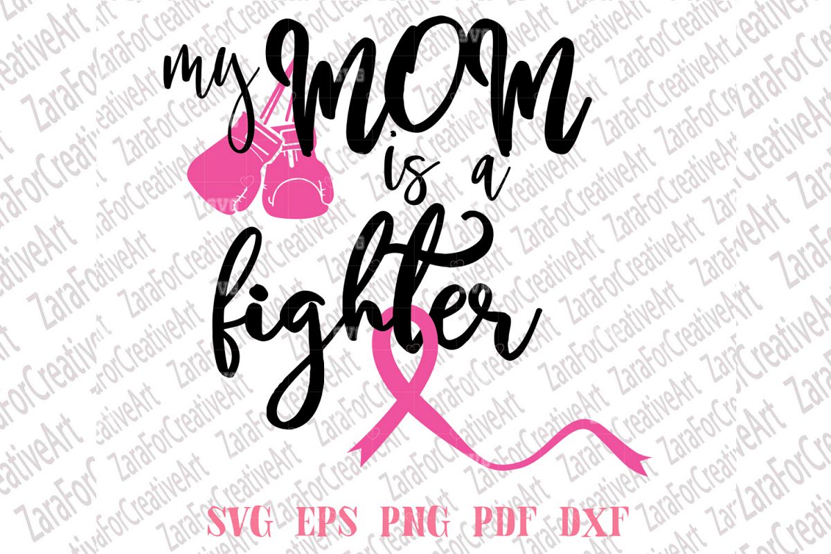 My Mom Is A Fighter SVG example image 1