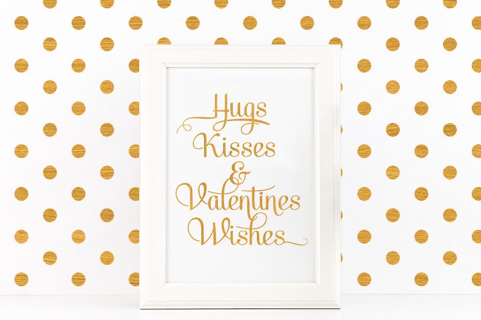 Hugs Kisses & Valentines Wishes Printable Poster Inspirational Quote Golden + SVG files example image 1