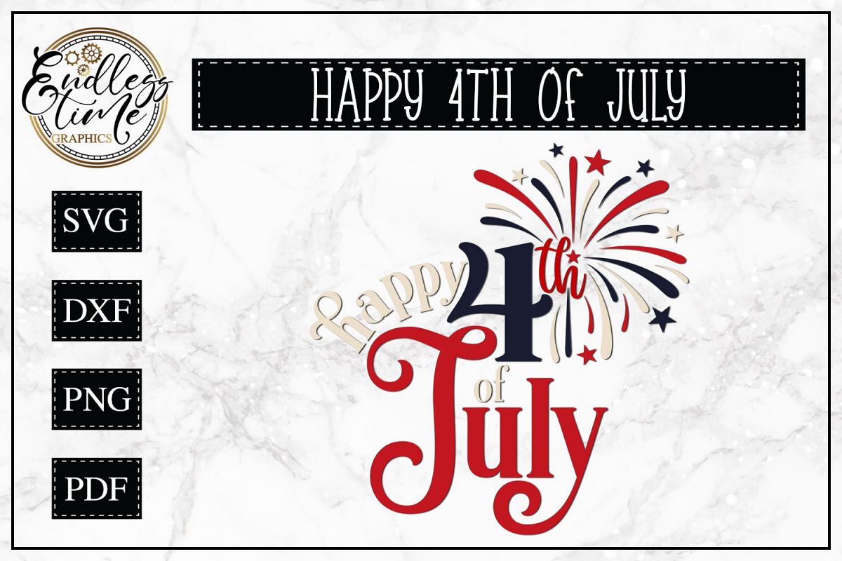 Happy 4th of July - A Patriotic SVG example image 1