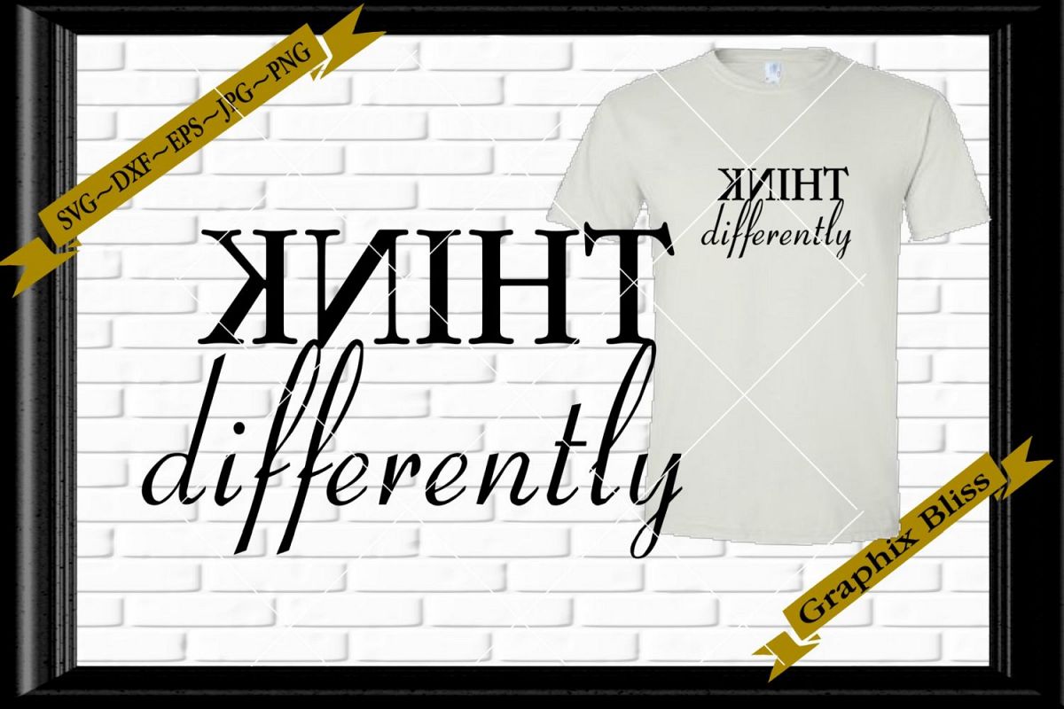 Think Differently Inspirational Quote Digital Download SVG example image 1