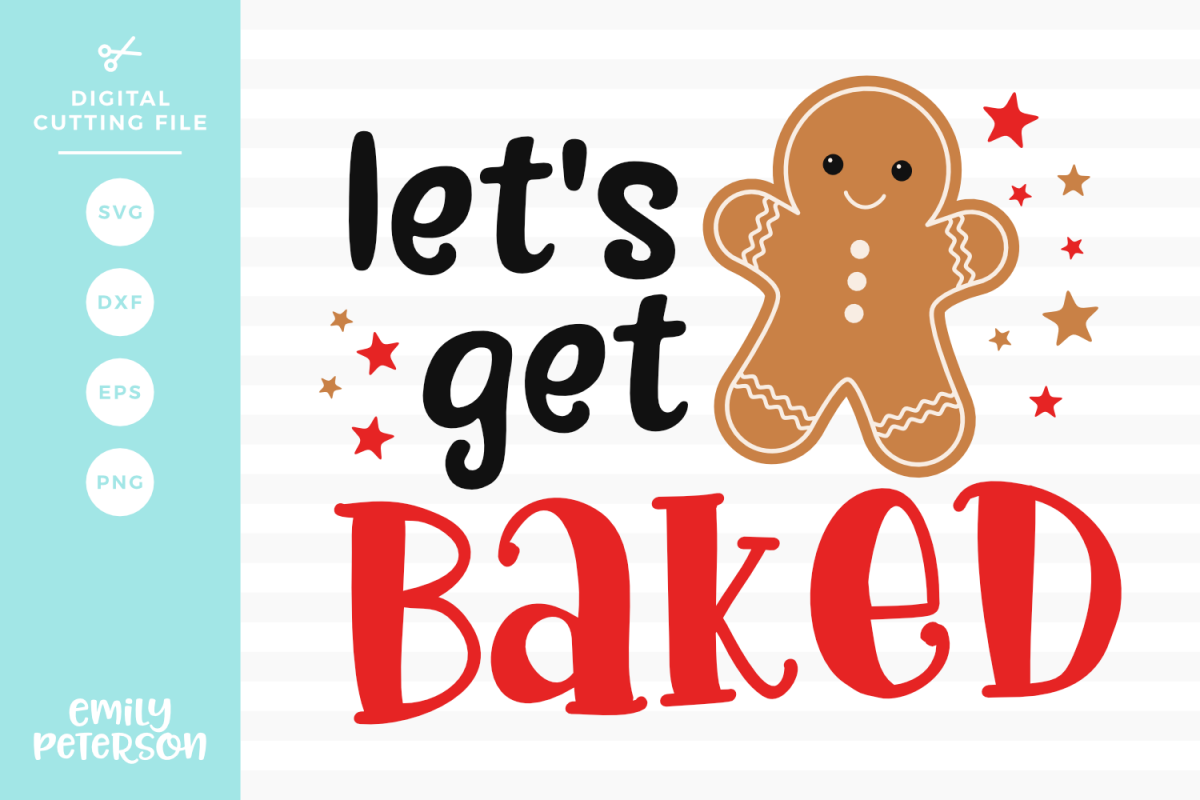 Let's Get Baked SVG DXF EPS PNG example image 1