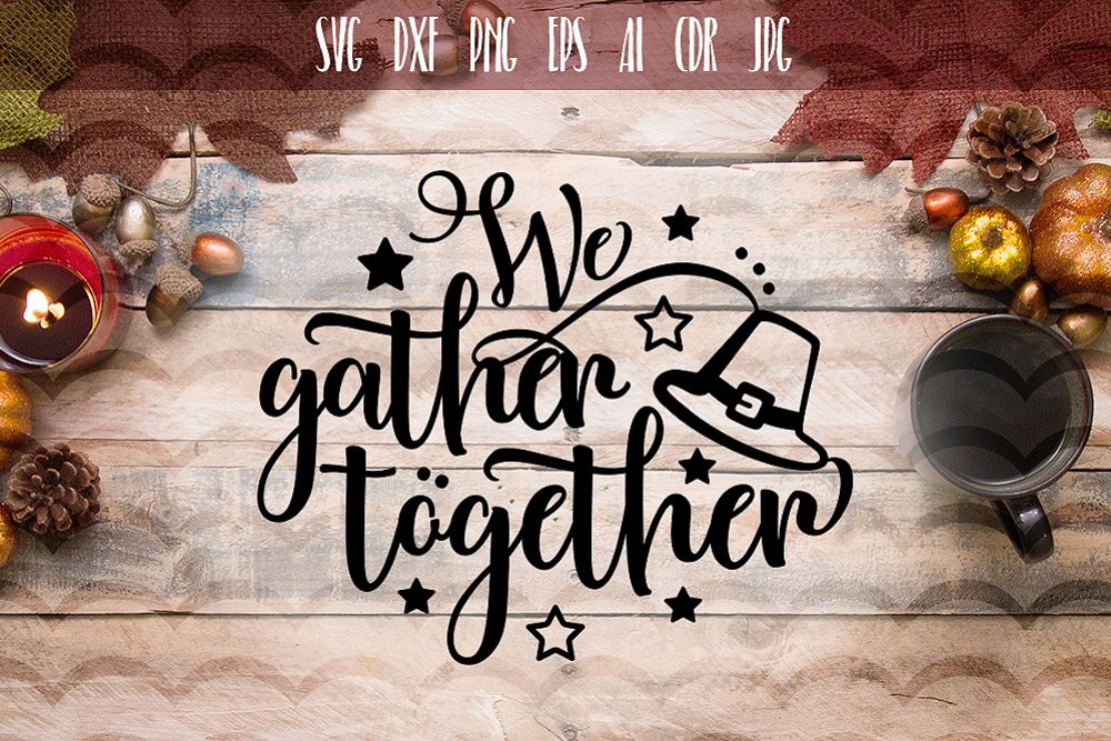 We Gather Together SVG, Thanksgiving File example image 1