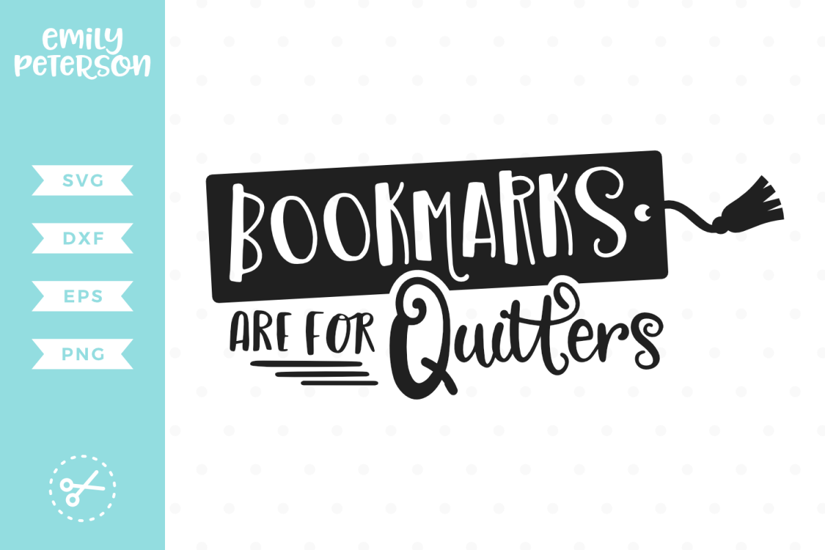 Boomarks Are For Quitters SVG DXF EPS PNG example image 1
