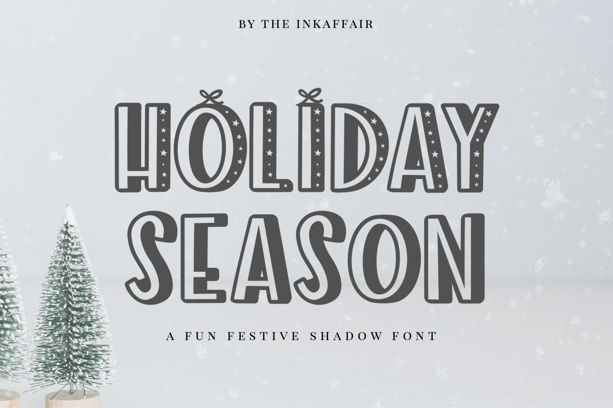 Holiday Season - a festive shadow christmas font example image 1