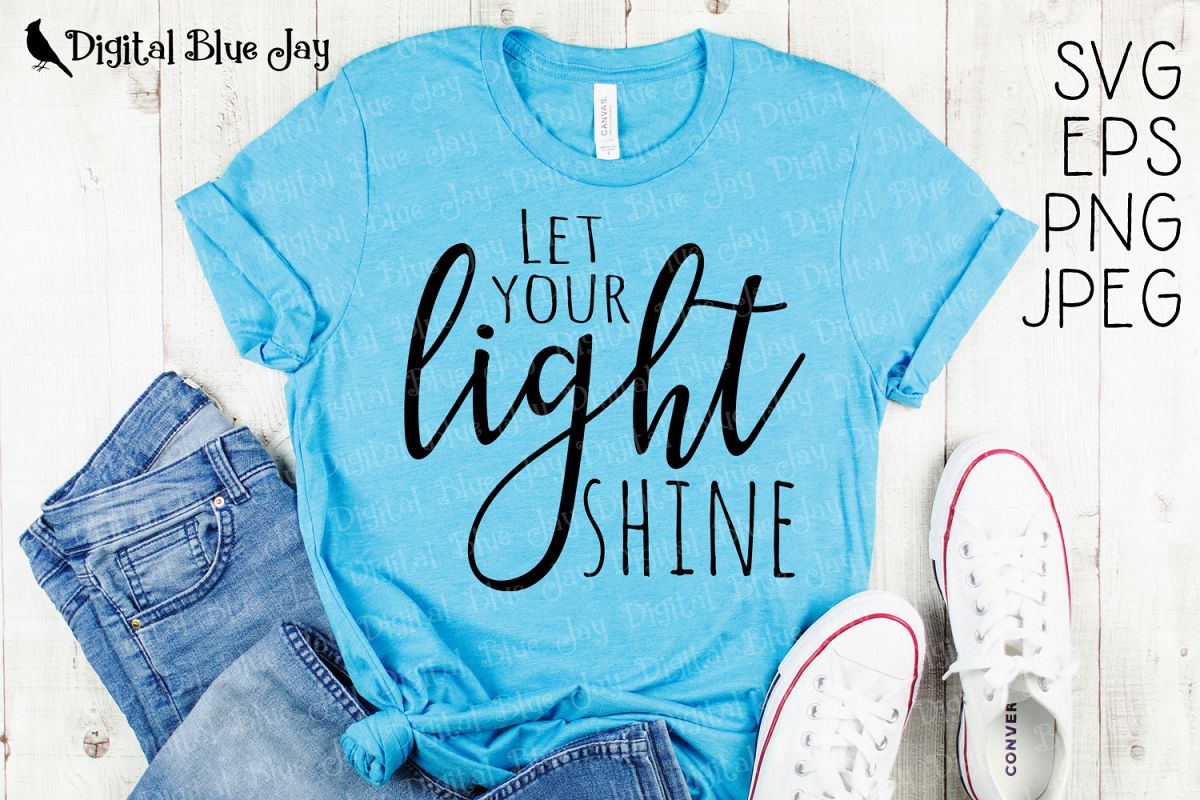 Let Your Light Shine Christian SVG PNG Cut Files example image 1