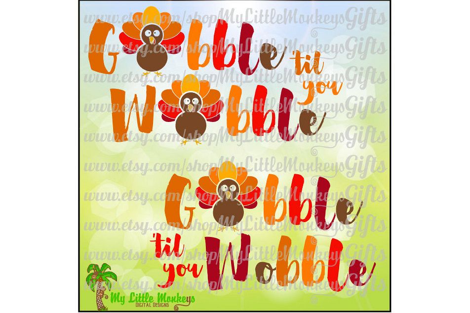 Gobble 'til You Wobble example image 1