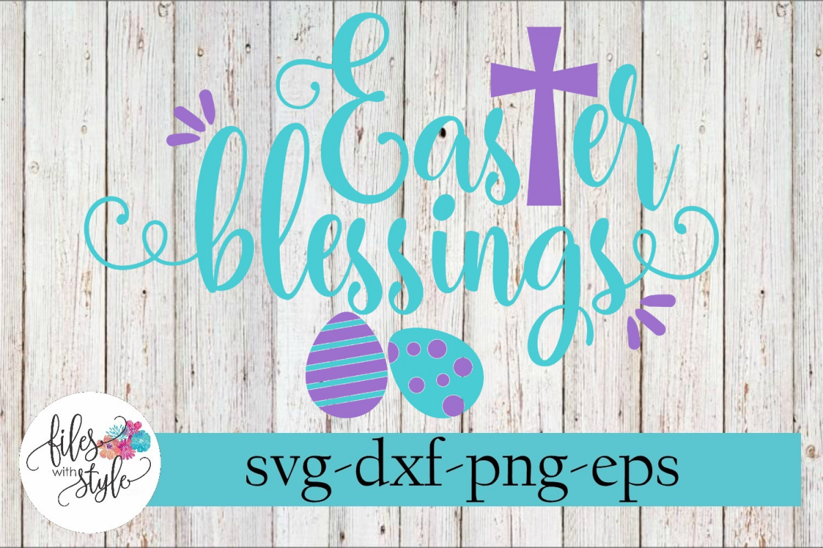 Download Easter Blessings Christian SVG Cutting Files (232328) | SVGs | Design Bundles