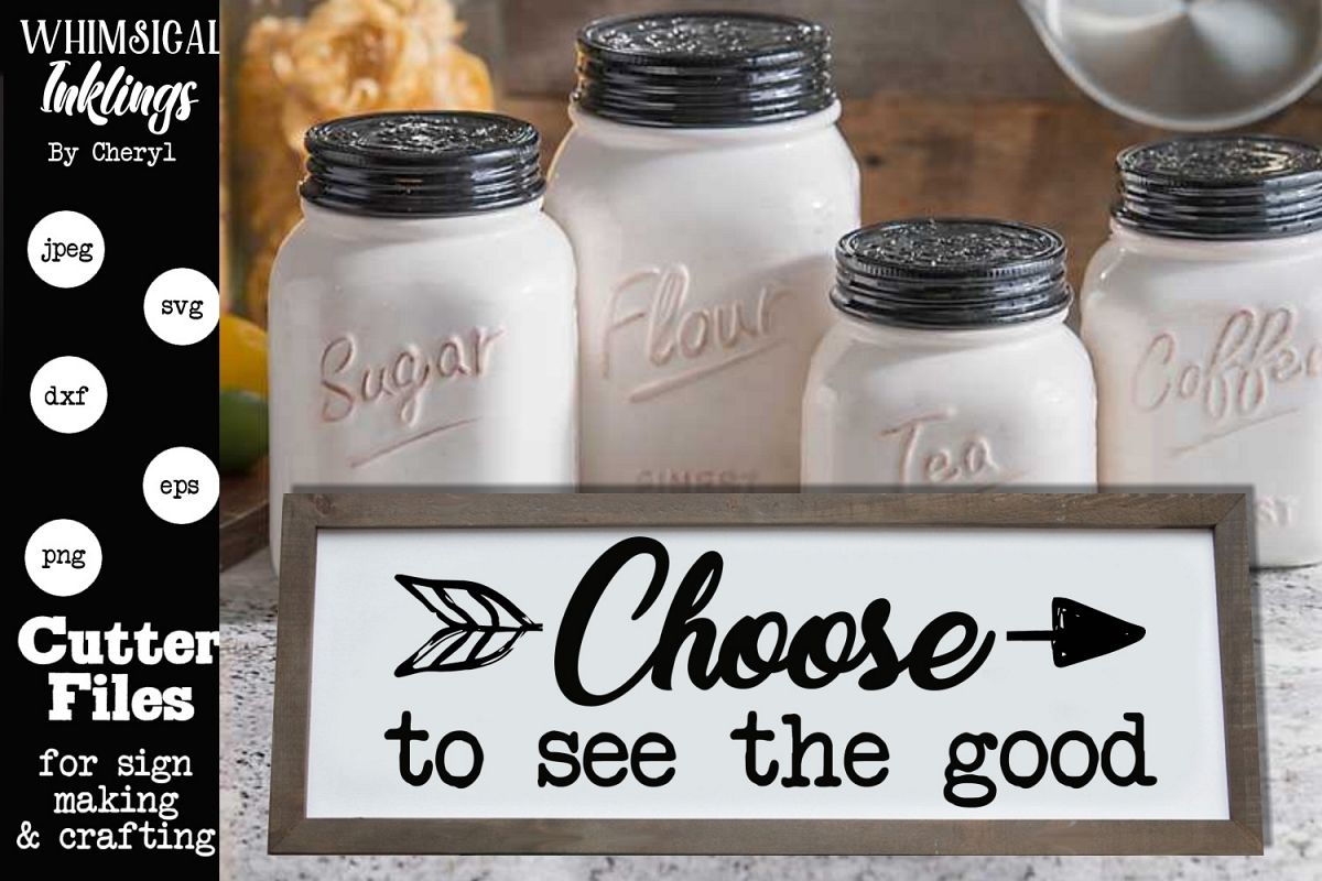 Choose To See The Good SVG example image 1
