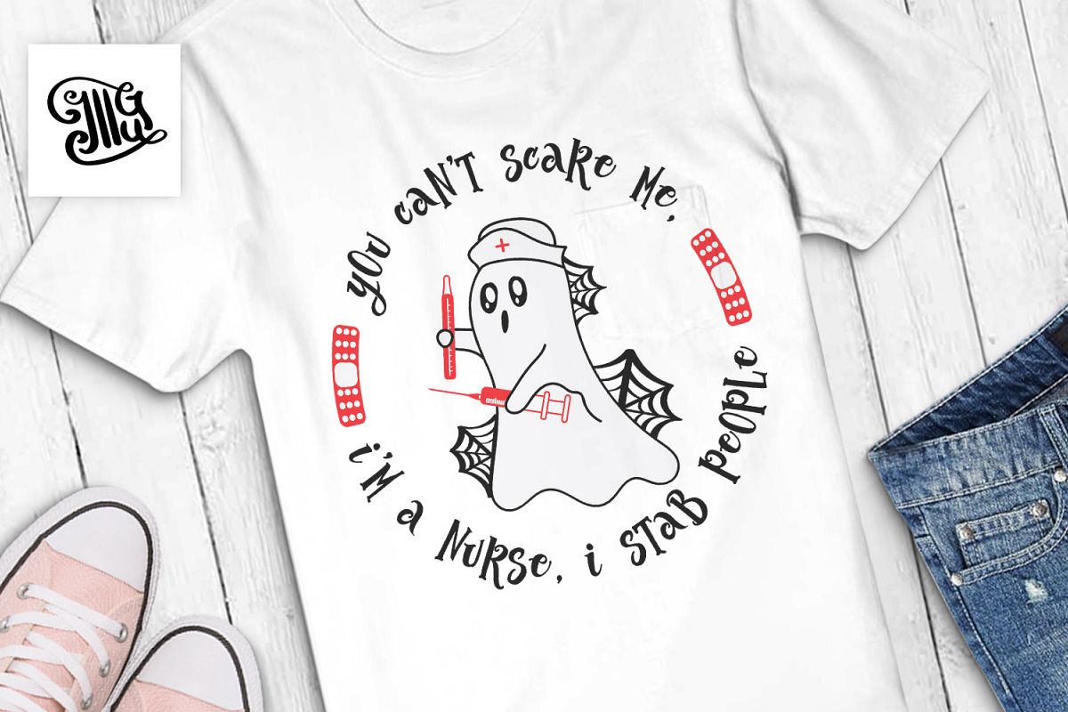 You can't scare me, I'm a nurse example image 1