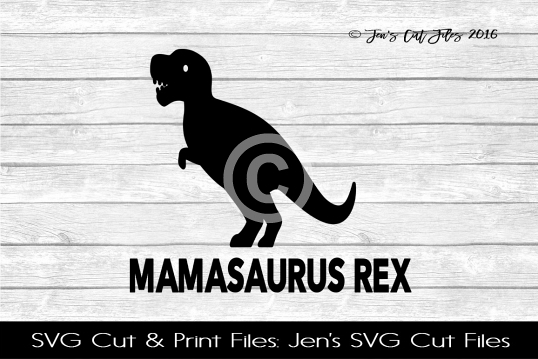 Mamasaurus Rex SVG Cut File example image 1