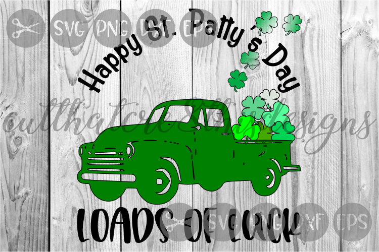 Truck Loads Of Luck, Shamrocks, Clovers, Cut File, SVG. example image 1