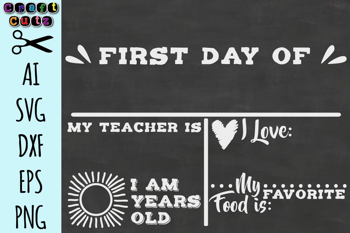 First Day Of School Board SVG, Chalkboard SVG, School Board (113770 ...