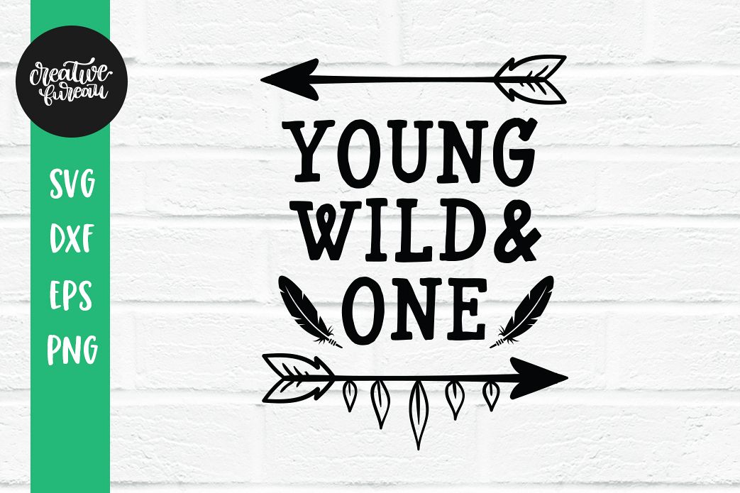 Download Young Wild and One SVG, Kids 1st Birthday SVG, First B-Day
