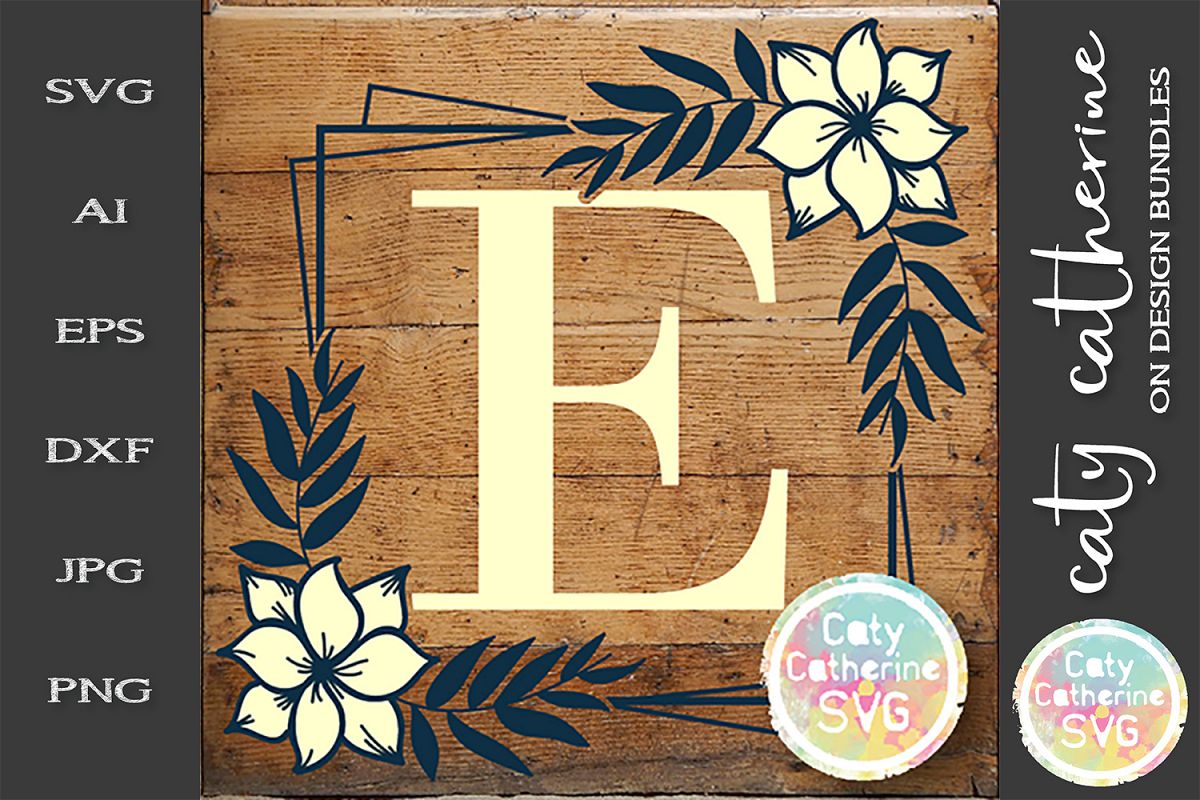 Letter E Floral Monogram Frame SVG Cut File example image 1