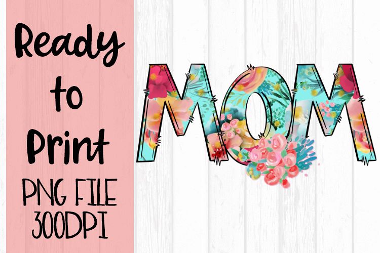 Bright Floral Mom Ready to Print example image 1